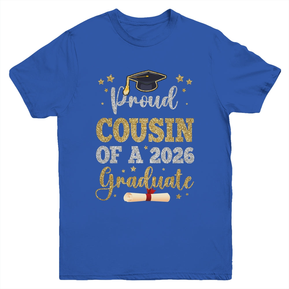 Proud Cousin Of A 2026 Graduate Senior Class Of 2026 Graduation Youth Shirt | siriusteestore