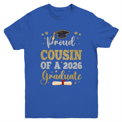 Proud Cousin Of A 2026 Graduate Senior Class Of 2026 Graduation Youth Shirt | siriusteestore