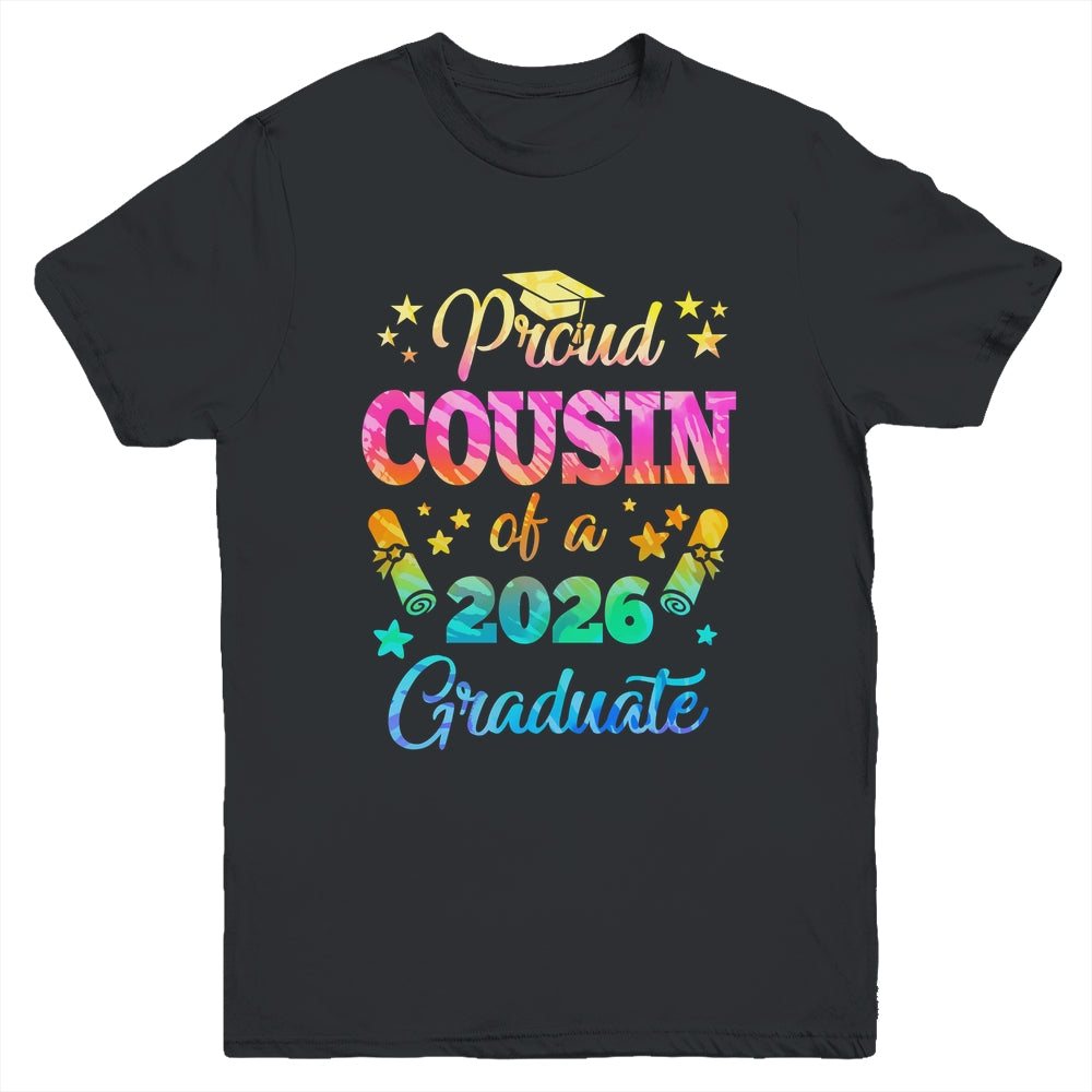 Proud Cousin Of A Class Of 2026 Graduate Senior 26 Tie Dye Youth Shirt | siriusteestore