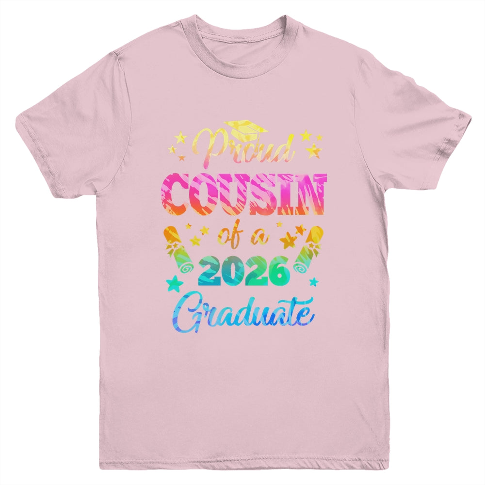 Proud Cousin Of A Class Of 2026 Graduate Senior 26 Tie Dye Youth Shirt | siriusteestore