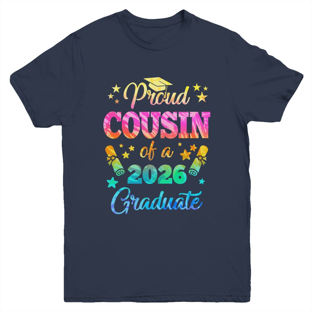 Proud Cousin Of A Class Of 2026 Graduate Senior 26 Tie Dye Youth Shirt | siriusteestore
