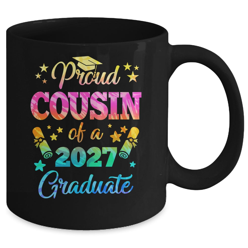 Proud Cousin Of A Class Of 2027 Graduate Senior 26 Tie Dye Mug | siriusteestore