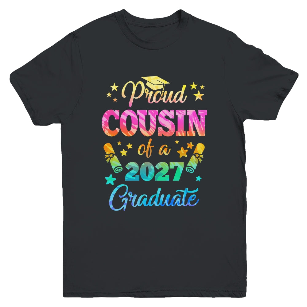 Proud Cousin Of A Class Of 2027 Graduate Senior 27 Tie Dye Youth Shirt | siriusteestore