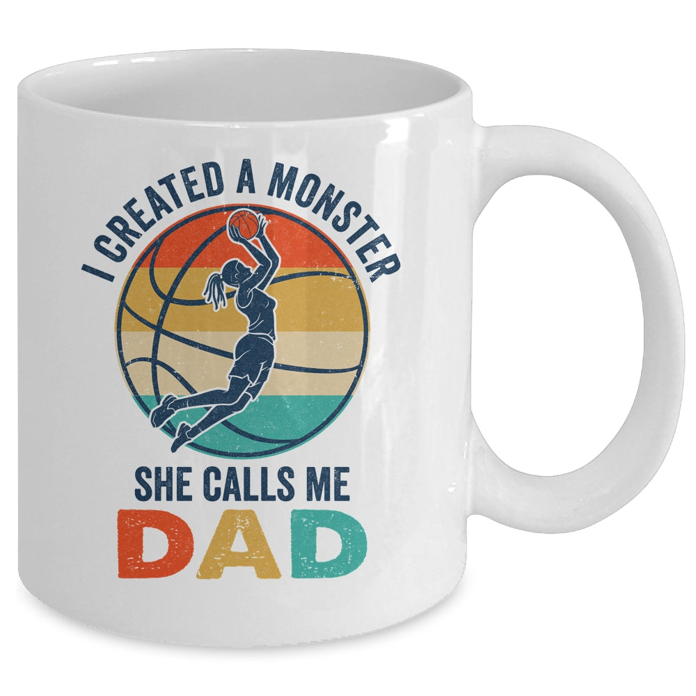 Proud Dad I Created A Monster She Calls Me Dad Basketball Mug | siriusteestore