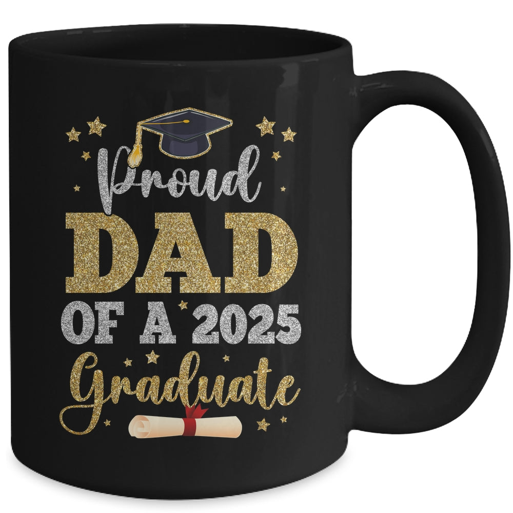 Proud Dad Of A 2025 Graduate Senior Class Of 2025 Graduation Mug | siriusteestore