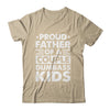 Proud Dad Of A Couple Dumbass Kids Funny Idea Fathers Day Shirt & Hoodie | siriusteestore