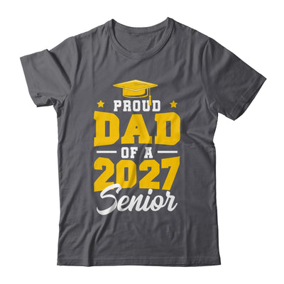 Proud Dad Of A Senior Class Of 2027 Senior Mom 2027 Yellow Shirt & Hoodie | siriusteestore