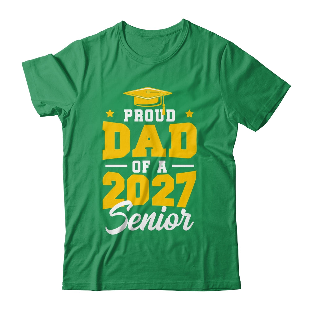 Proud Dad Of A Senior Class Of 2027 Senior Mom 2027 Yellow Shirt & Hoodie | siriusteestore