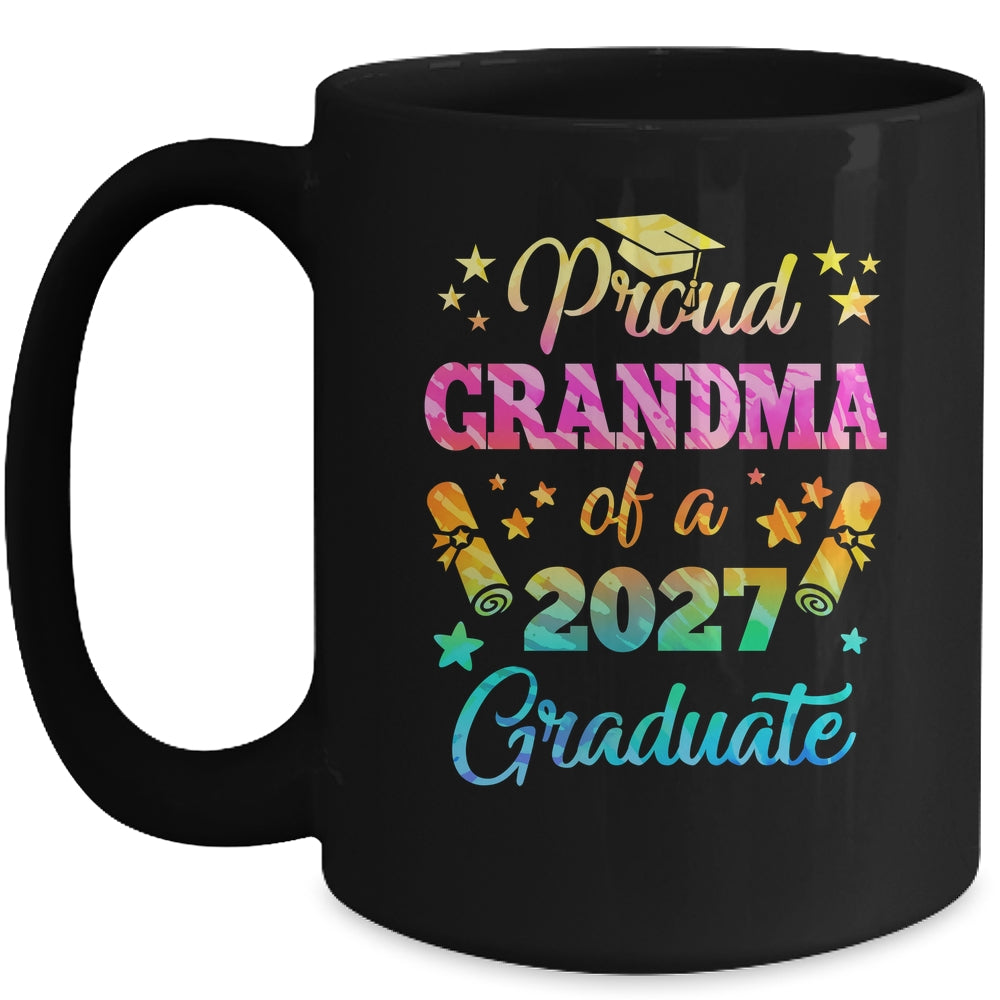 Proud Grandma Of A Class Of 2027 Graduate Senior 26 Tie Dye Mug | siriusteestore