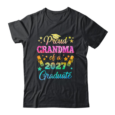 Proud Grandma Of A Class Of 2027 Graduate Senior 26 Tie Dye Shirt & Hoodie | siriusteestore