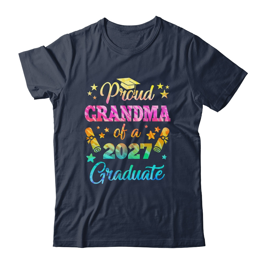 Proud Grandma Of A Class Of 2027 Graduate Senior 26 Tie Dye Shirt & Hoodie | siriusteestore