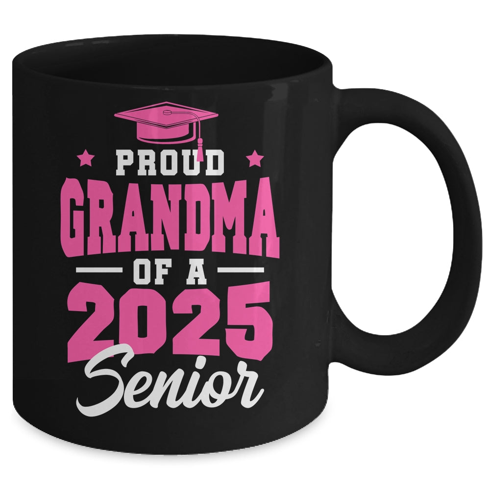 Proud Grandma Of A Senior Class Of 2025 Senior 2025 Pink Mug | siriusteestore