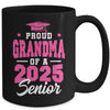 Proud Grandma Of A Senior Class Of 2025 Senior 2025 Pink Mug | siriusteestore