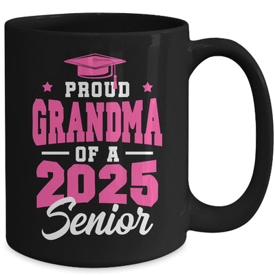 Proud Grandma Of A Senior Class Of 2025 Senior 2025 Pink Mug | siriusteestore