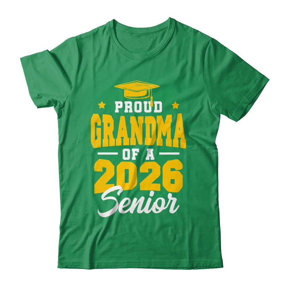 Proud Grandma Of A Senior Class Of 2026 Senior 2026 Yellow Shirt & Hoodie | siriusteestore