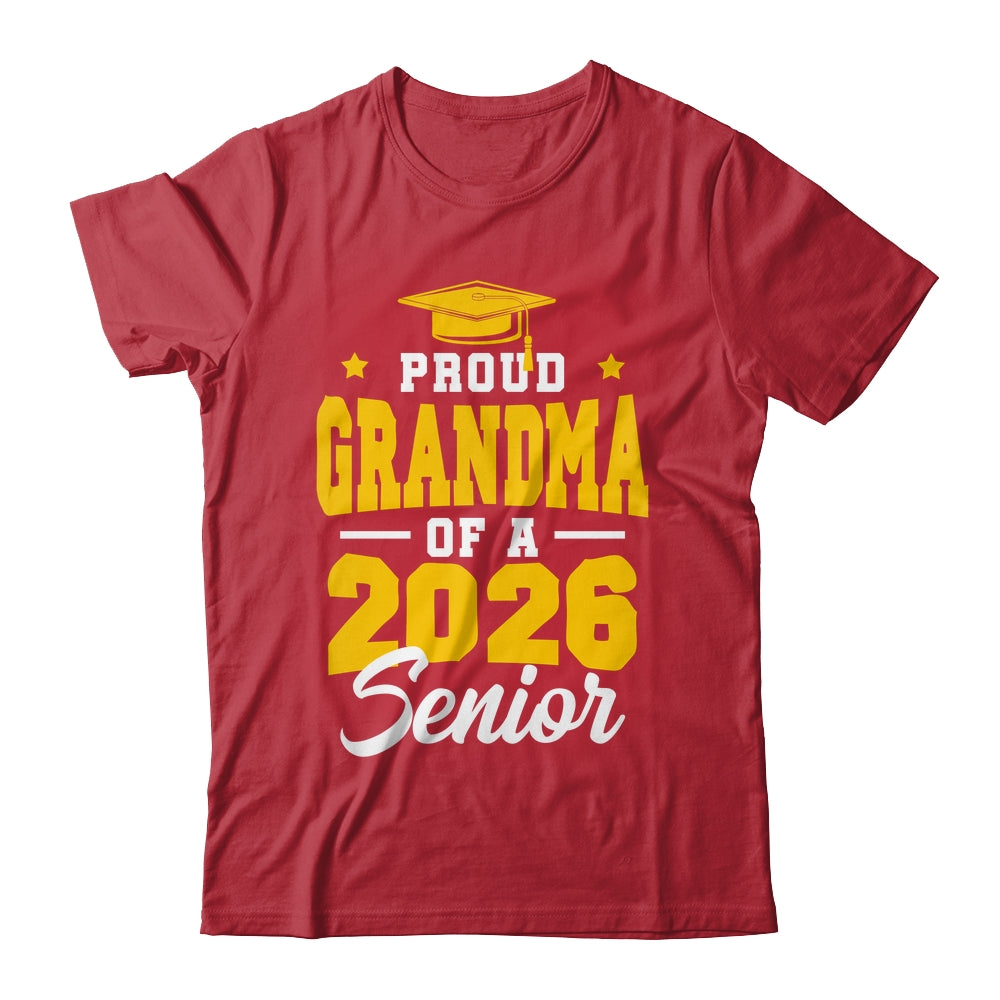 Proud Grandma Of A Senior Class Of 2026 Senior 2026 Yellow Shirt & Hoodie | siriusteestore