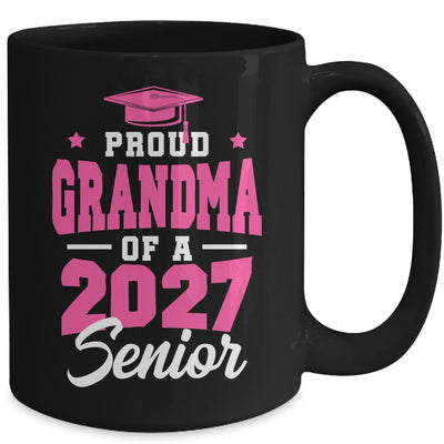 Proud Grandma Of A Senior Class Of 2027 Senior 2027 Pink Mug | siriusteestore