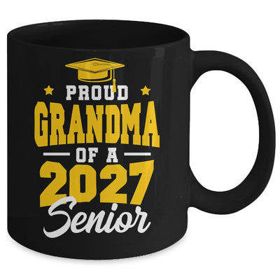 Proud Grandma Of A Senior Class Of 2027 Senior 2027 Yellow Mug | siriusteestore
