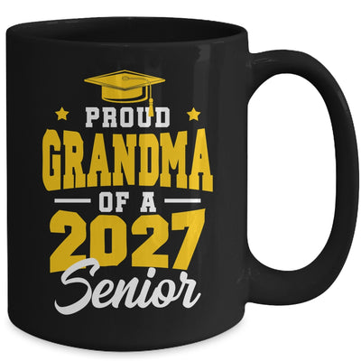 Proud Grandma Of A Senior Class Of 2027 Senior 2027 Yellow Mug | siriusteestore