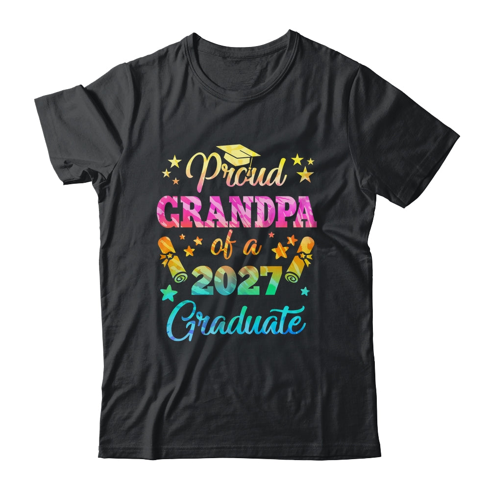 Proud Grandpa Of A Class Of 2027 Graduate Senior 26 Tie Dye Shirt & Hoodie | siriusteestore