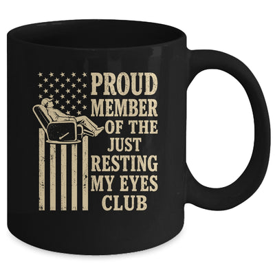 Proud Member Of Just Resting My Eyes Club Father'S Day Dad Mug | siriusteestore