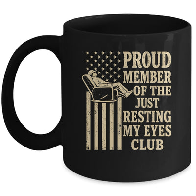 Proud Member Of Just Resting My Eyes Club Father'S Day Dad Mug | siriusteestore