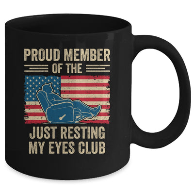 Proud Member Of The Just Resting My Eyes Club Father'S Day Mug | siriusteestore