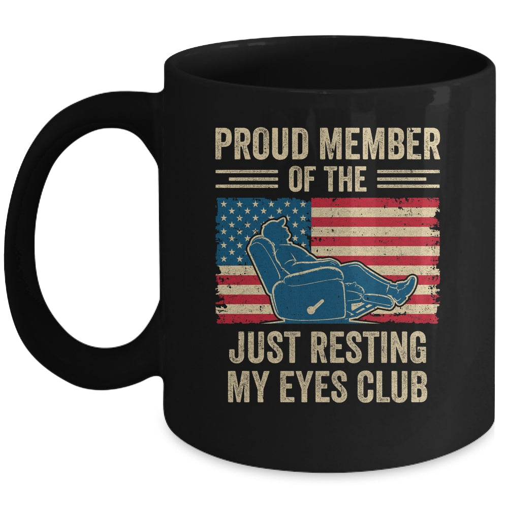 Proud Member Of The Just Resting My Eyes Club Father'S Day Mug | siriusteestore