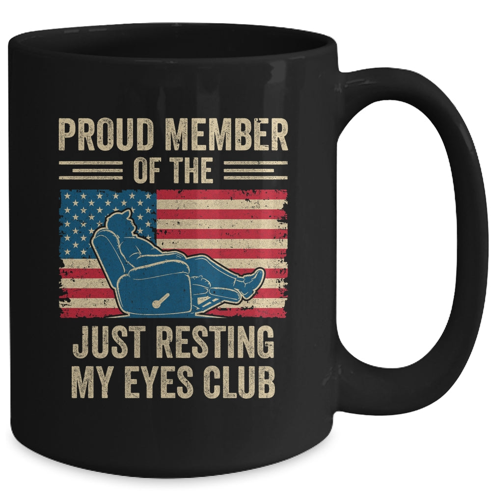 Proud Member Of The Just Resting My Eyes Club Father'S Day Mug | siriusteestore