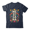Proud Mexico For Mexicans Mexicana Mexico Women Girls Flower Shirt & Tank Top | siriusteestore