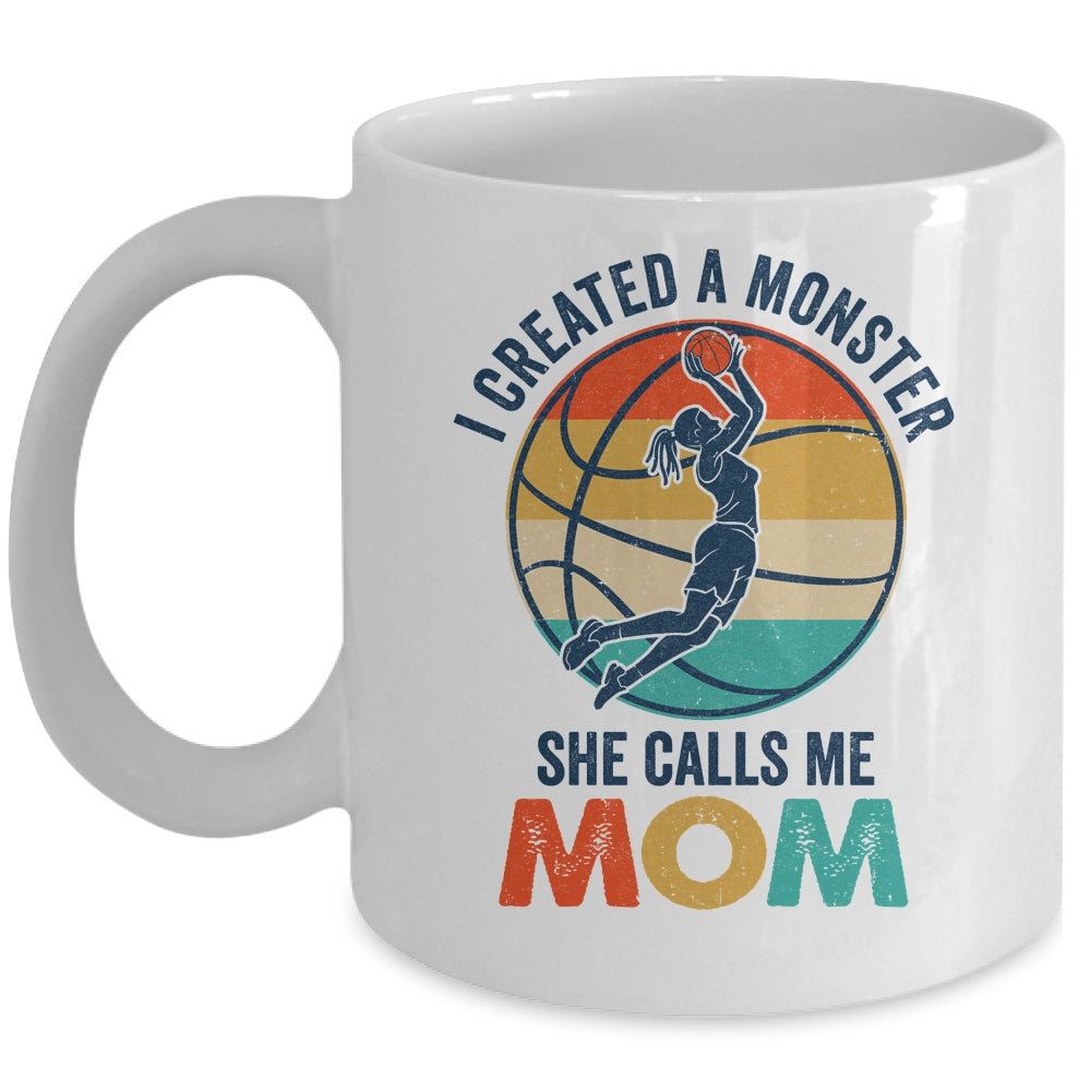 Proud Mom I Created A Monster She Calls Me Mom Basketball Mug | siriusteestore