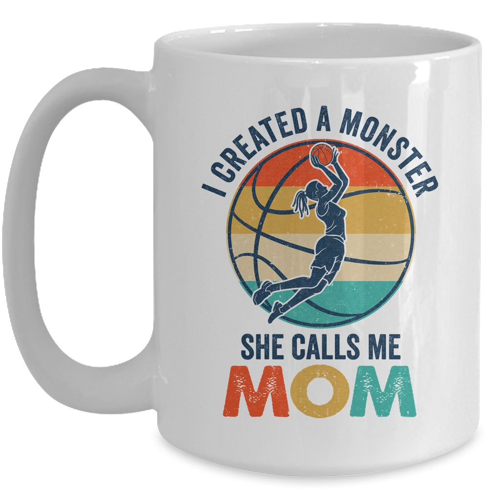 Proud Mom I Created A Monster She Calls Me Mom Basketball Mug | siriusteestore