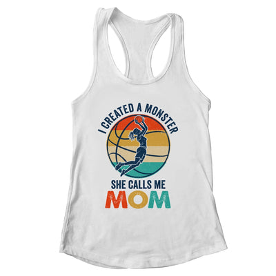 Proud Mom I Created A Monster She Calls Me Mom Basketball Shirt & Tank Top | siriusteestore