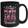 Proud Mom Of 2025 Kindergarten Graduate Mothers Day Mug | siriusteestore
