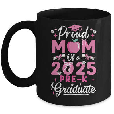 Proud Mom Of 2025 Pre-K Graduate Mothers Day Graduation Prek Mug | siriusteestore