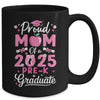 Proud Mom Of 2025 Pre-K Graduate Mothers Day Graduation Prek Mug | siriusteestore