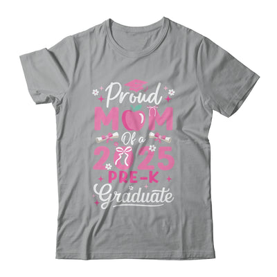 Proud Mom Of 2025 Pre-K Graduate Mothers Day Graduation Prek Shirt & Hoodie | siriusteestore