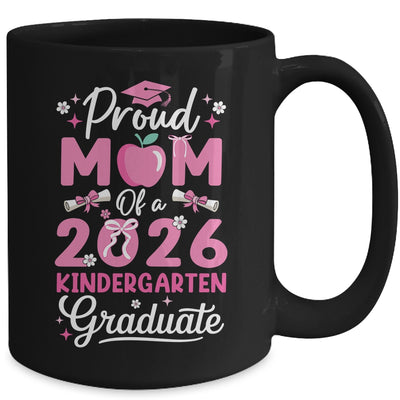 Proud Mom Of 2026 Kindergarten Graduate Mothers Day Mug | siriusteestore