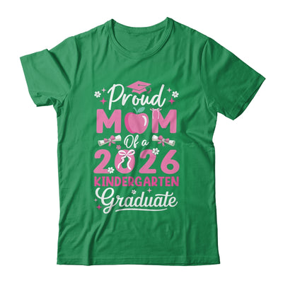 Proud Mom Of 2026 Kindergarten Graduate Mothers Day Shirt & Hoodie | siriusteestore