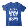 Proud Mom Of 2 Boys Awesome Two Sons Mother's Day Shirt & Tank Top | siriusteestore