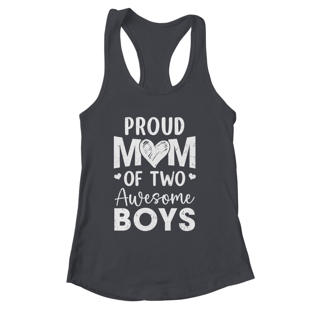 Proud Mom Of 2 Boys Awesome Two Sons Mother's Day Shirt & Tank Top | siriusteestore
