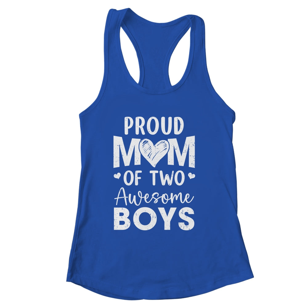 Proud Mom Of 2 Boys Awesome Two Sons Mother's Day Shirt & Tank Top | siriusteestore
