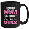 Proud Mom Of 2 Girls Awesome Two Daughters Mother's Day Mug | siriusteestore