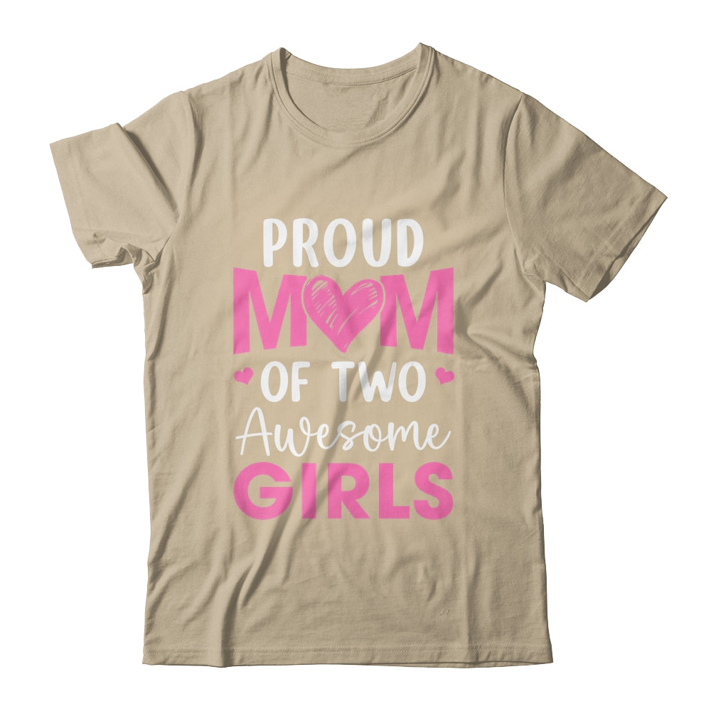 Proud Mom Of 3 Girls Awesome Three Daughters Mother's Day Shirt & Tank Top | siriusteestore