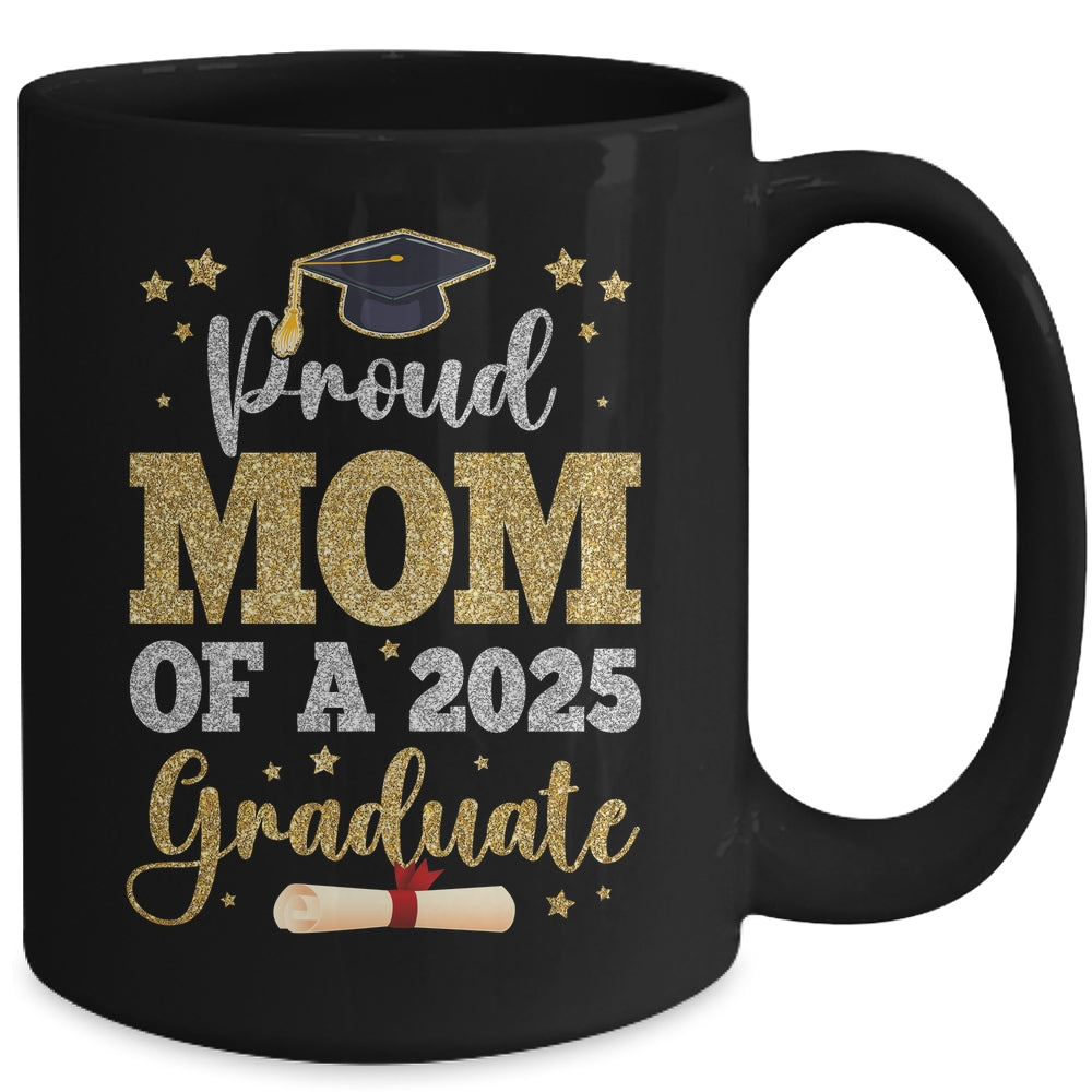 Proud Mom Of A 2025 Graduate Senior Class Of 2025 Graduation Mug | siriusteestore