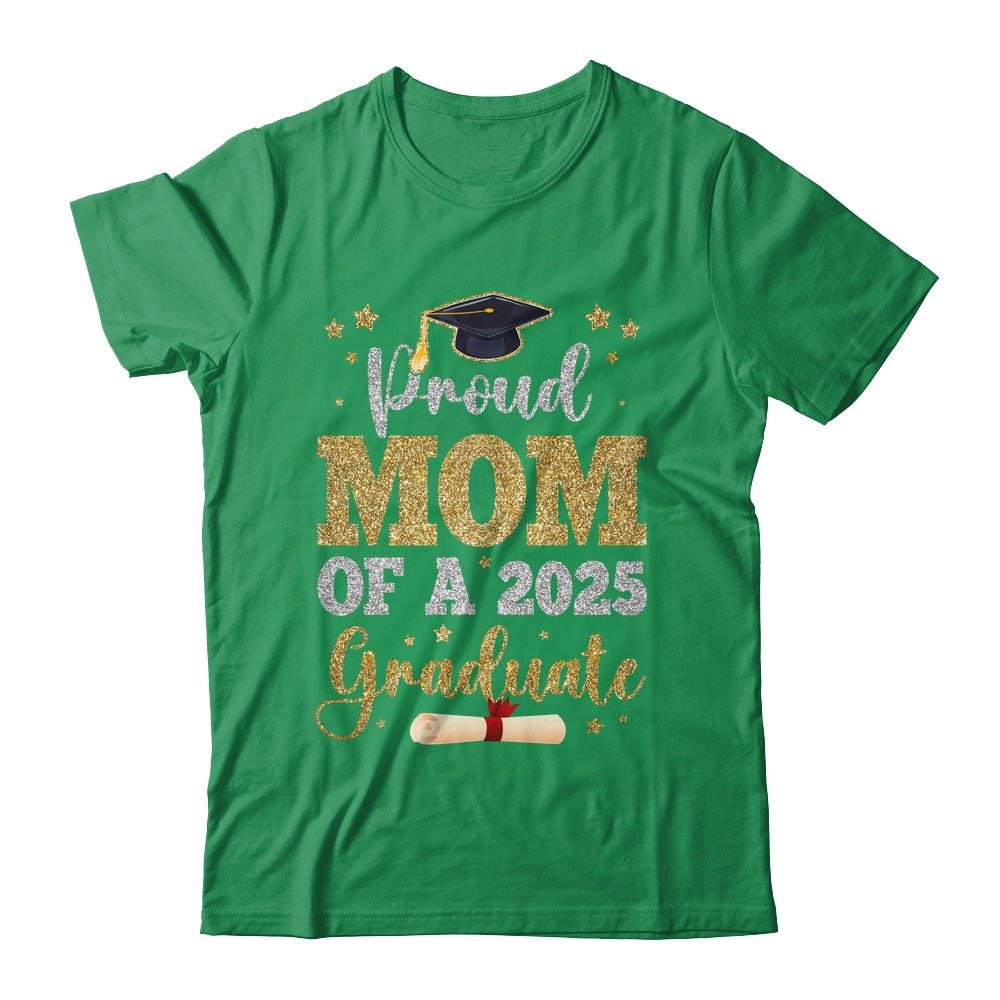 Proud Mom Of A 2025 Graduate Senior Class Of 2025 Graduation Shirt & Hoodie | siriusteestore