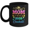 Proud Mom Of A Class Of 2026 Graduate Senior 26 Tie Dye Mug | siriusteestore