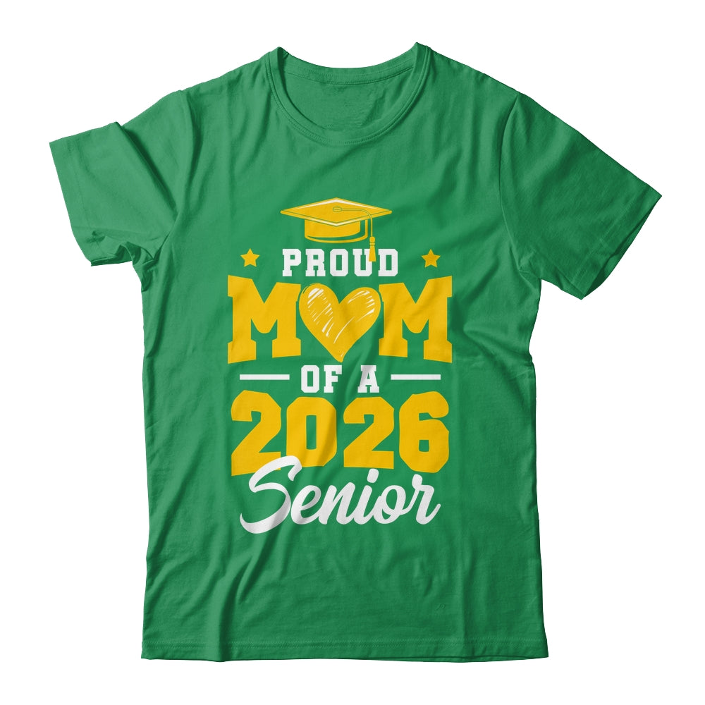 Proud Mom Of A Senior Class Of 2026 Senior Mom 2026 Yellow Shirt & Hoodie | siriusteestore