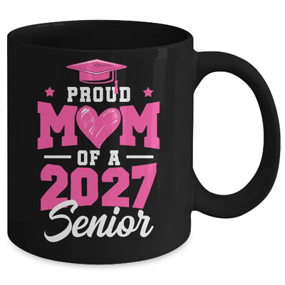 Proud Mom Of A Senior Class Of 2027 Senior Mom 2027 Pink Mug | siriusteestore