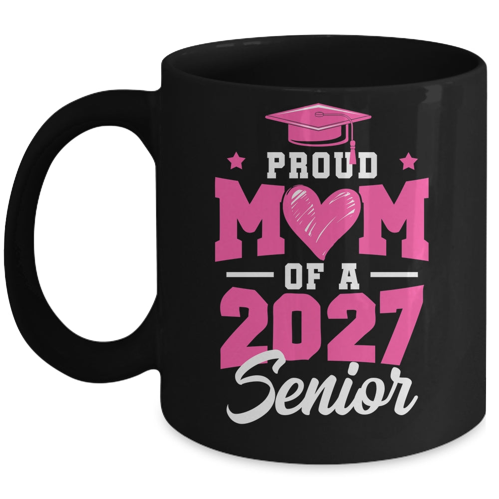 Proud Mom Of A Senior Class Of 2027 Senior Mom 2027 Pink Mug | siriusteestore